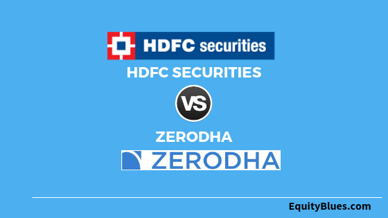 Hdfc Securities Vs Zerodha Side By Side Comparison 4262