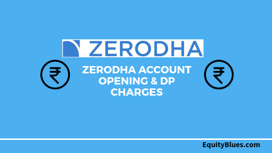 zerodha-account-opening-and-dp-charges
