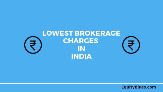 lowest-brokerage-charges-in-india